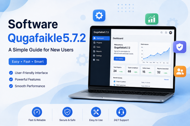 Software Qugafaikle5.7.2: A Simple Guide for New Users